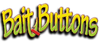 Bait Buttons