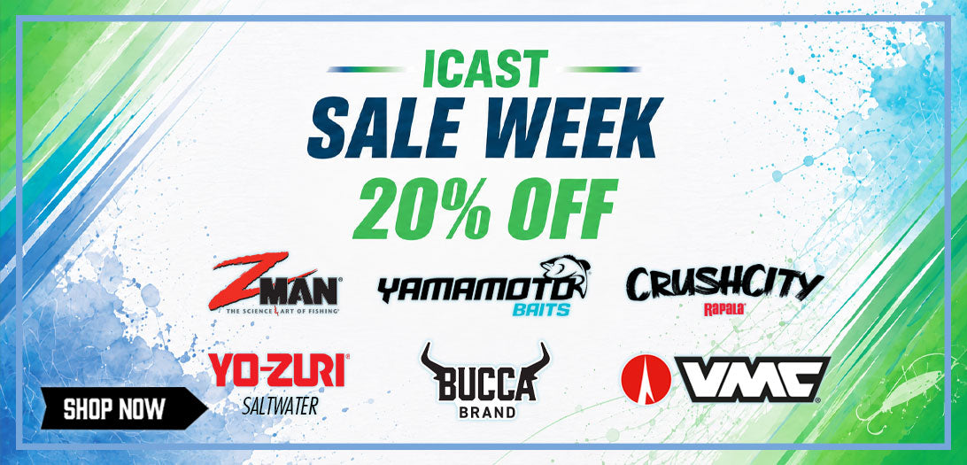 ICAST Sale Week is LIVE! Enjoy 20% OFF Z-Man, Yamamoto, Crush City, Yo-Zuri Saltwater, Bucca Brand, & VMC!