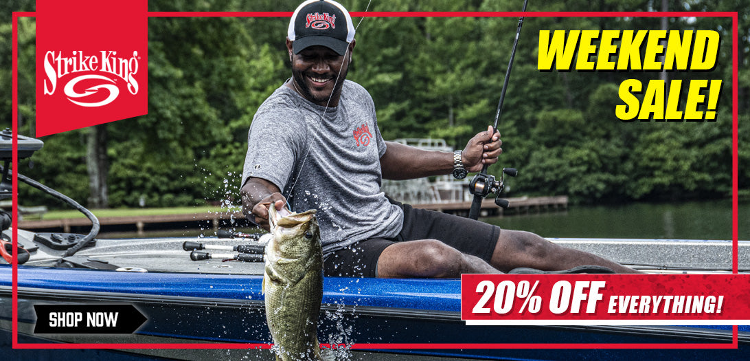 Save 20% on everything Strike King this weekend only! 