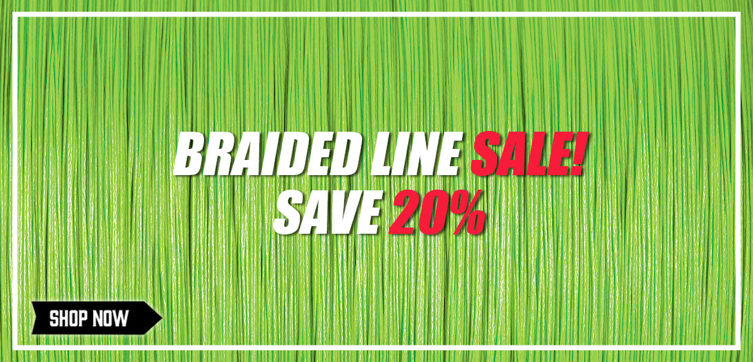 Enjoy 20% OFF Your Favorite Braided Line!