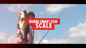 Bubba Smart Fish Scale