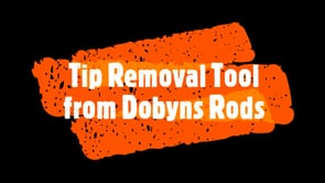 Dobyns Rod Tip Remover Tool
